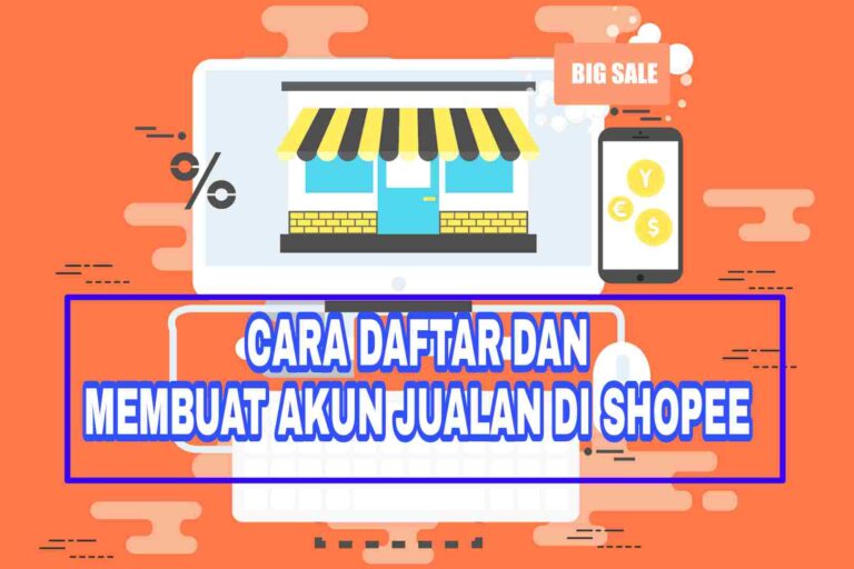 cara membuat akun shopee untuk jualan