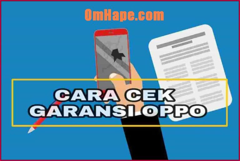 cara cek garansi oppo